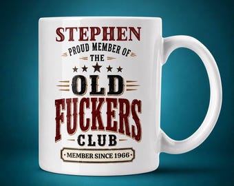 Personalized Old Fuckers Club Mug, Custom Name, Funny 60th Birthday Gift for Dad