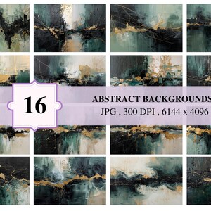 May include: A collection of 16 abstract digital backgrounds featuring dark green, black, and white paint textures with metallic gold accents. The text 16 ABSTRACT BACKGROUNDS JPG, 300 DPI, 6144 x 4096 is displayed across the centre of the image.