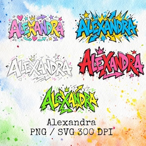 May include: Five distinct digital graphic designs featuring the name Alexandra in graffiti-style lettering. The designs include colorful variations with hearts, stars, and crowns, plus one black and white outline version, all labeled as PNG and SVG 300 DPI.