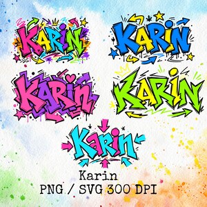May include: Five distinct digital graphic designs featuring the name Karin in various graffiti-style fonts and vibrant color palettes including pink, blue, green, and purple, accented with stars, arrows, and hearts, with text reading Karin PNG / SVG 300 DPI.