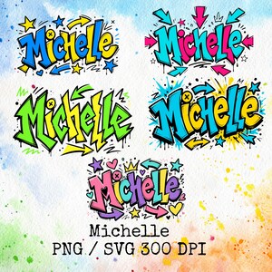 Puede incluir: Cinco variaciones del nombre Michelle escritas en una fuente estilo grafiti con contornos gruesos. Los diseños presentan colores vibrantes que incluyen azul, amarillo, verde, rosa y morado, acentuados con estrellas, flechas, corazones y coronas. El texto dice Michelle PNG / SVG 300 DPI.