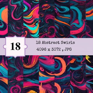 May include: A digital collection of 18 abstract swirls featuring vibrant patterns of pink, orange, and teal against a dark background. The image includes the text 18 Abstract Swirls 4096 x 3072, JPG, showcasing a variety of fluid, colorful designs.