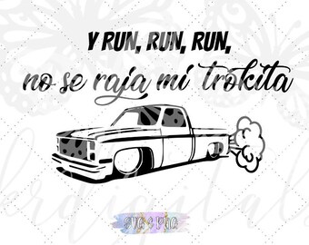 Y Run Run Run No Se Raja Mi Troquita Trokita Svg Png Etsy Uk