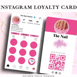 Peut inclure: Modèle de carte de fidélité Instagram rose et blanc pour un salon de manucure. La carte présente une maquette de profil Instagram avec des cercles roses et une carte avec un code QR et le logo du salon. Le texte "The Nail Atelier" est visible.