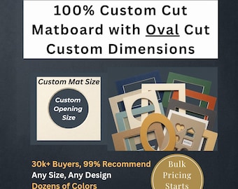 Custom Photo Matboard: Oval or Circle Cutout, Any Size