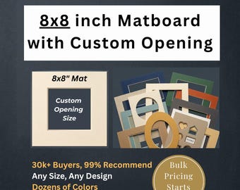 8x8 Custom Matboard, Square Frame Cutout