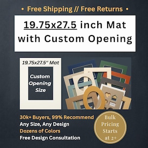 May include: A collection of rectangular picture frame mounts in various colours including blue, green, orange, tan, and cream. The mounts feature diverse custom openings such as circles, hearts, and houses, with text stating 19.75x27.5 inch Mat with Custom Opening.