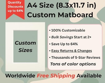 A4 Size (8.3x11.7 / 11.7x8.2 inch) Matboard with Custom Cutout // Fits A4 Frames// Free Shipping to US, Canada, Europe, Australia & NZ
