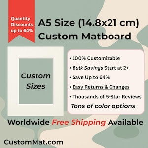 Peut inclure: Un carton à tableau personnalisé de taille A5 (14,8x21 cm) avec une bordure blanche et le texte "Custom Sizes". Le carton à tableau est disponible dans une variété de couleurs et peut être personnalisé pour répondre à vos besoins. Le texte "100% Customizable", "Bulk Savings Start at 2+", "Save Up to 64%", "Easy Returns & Changes", "Thousands of 5-Star Reviews", et "Tons of color options" est listé sur le côté droit de l'image. Le texte "Worldwide Free Shipping Available" est en bas de l'image. Le texte "CustomMat.com" est en bas de l'image.
