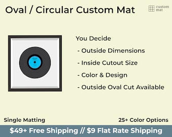 Oval / Circular Custom Matboard Where You Specify Both the Exterior and Interior Dimensions (Single Matting / Circle)