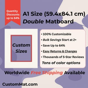 Puede incluir: Un passe-partout doble de tamaño A1, que mide 59,4 por 84,1 centímetros. El passe-partout es personalizable y está disponible en una variedad de colores. El texto "Custom Sizes" está en un cuadro blanco sobre un fondo morado. El texto "Worldwide Free Shipping Available" está en la parte inferior de la imagen. El texto "CustomMat.com" está en la parte inferior de la imagen.