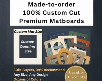 Custom Matboard: Premium Quality, High-end Machine Cut, Acid-Neutralized Matboards with Free Shipping to US and Canada. 30+ colors