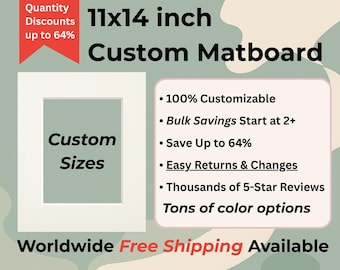 11x14 inch Custom Matboard with Custom Cutout // Fits 11x14 (or 14x11) inch Frames// Free Shipping to US, Canada, Europe, Australia & NZ