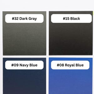May include: A color chart featuring four square swatches on a cotton white background. The swatches are labeled #32 Dark Gray, #15 Black, #09 Navy Blue, and #08 Royal Blue. Each swatch is a solid, flat color block arranged in a two-by-two grid layout.