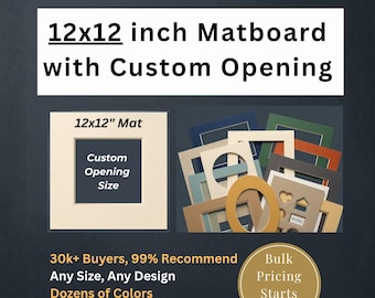 12x12 inch Custom Matboard with Custom Opening for Square Frames