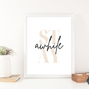 Quédese un rato / Signo imprimible / Decoración del hogar / Impresión de arte de pared / Airbnb / VRBO / Alquiler de vacaciones / Anfitrión / Alquiler a corto plazo / STR / Dormitorio