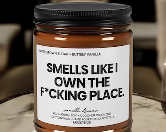 New Homeowner Gift, Smells Like I Own This F*cking Place Soy Candle, First Time Home Owner, Housewarming Gift Ideas, Closing Day Gift