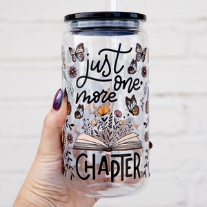 Just One More Chapter Glass Can 16oz With Lid and Straw, Book Lover Gift, Floral Butterfly Iced Coffee Glass, Reader Gift, Book Club Gifts
