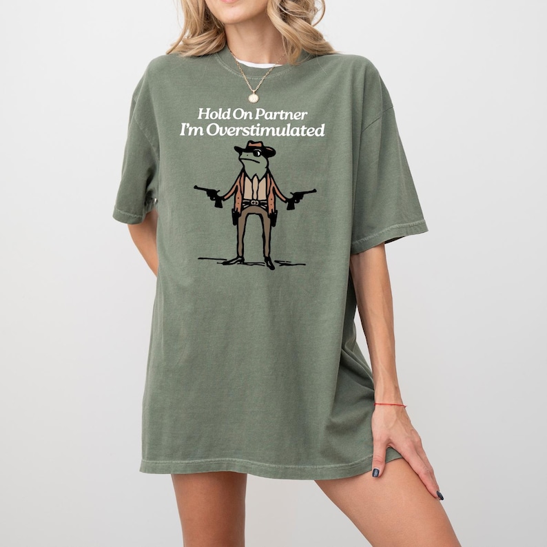 Hold On Partner Im Overstimulated Sweatshirt, Cowboy Frog Sweatshirt, Cowboy Frog Unhinged Shirt, Cute Animal Sweatshirt, Funny Frog Shirt