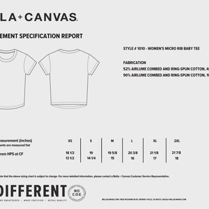May include: A white graphic showing the front and back of a Women's Micro Rib Baby Tee. The image includes a measurement specification report with measurements in inches, and the text "BE DIFFERENT".