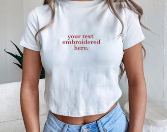 Personalized Embroidered Baby Tee, Bella Canvas® Baby Tee y2k, Retro 2000s Crop top, Custom Embroidered T-Shirt, Womens Custom Text Gift