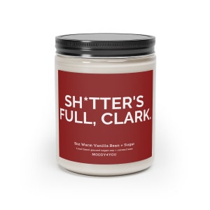 National Lampoon Holiday Candle,White Elephant Gift,Funny Candle,Christmas Gag Gift,Holiday decor, red christmas decor,shitter&#39;s full