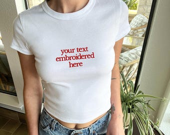 Personalized Embroidered Baby Tee, Bella Canvas® Baby Tee y2k, Retro 2000s Crop top, Custom Embroidered T-Shirt, Womens Custom Text Gift