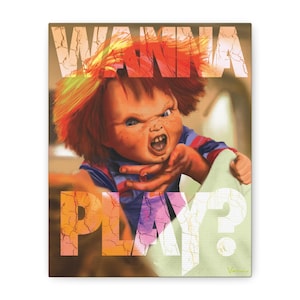 Wanna play? Chucky Series 1 of 3 Child&#39;s Play Horror Canvas Wall Art, Creepy Chucky Decor, Halloween Gift, Scary Home Decor, Artwork