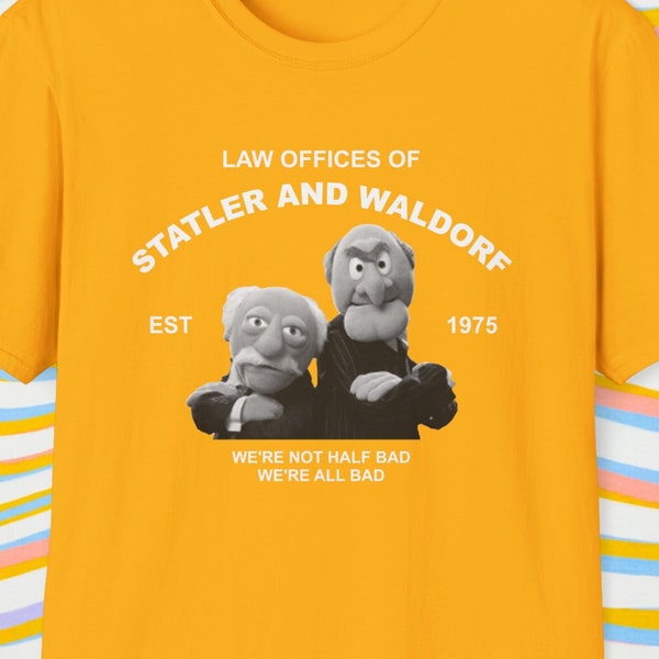 Law Offices of Statler And Waldorf | Muppets Tee | Unisex TShirt | Funny Shirt | Graphic Tee