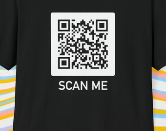 Scan Me QR Code Rick Roll | Front And Back | Unisex TShirt | Funny Shirt | Graphic Tee