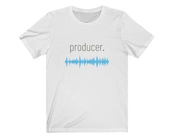 Producer. - Musician, Recording Artist, Recording Studio, Engineer, Music Industry, Unisex Jersey Short Sleeve Tee