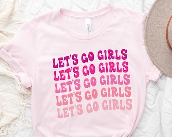 Let's Go Girls Shirt, Bachelorette Party Shirts, Gifts for Her, Pink Retro Bride Shirt, Bachelorette Bridal Party Shirt, Bach Party Shirts