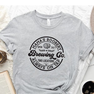 Mama&#39;s Boobery Brewing Co Shirt, Gift For Moms,Funny Breastfeeding Shirt,Breastfeeding, New Mom Gift, Mothers Day Clothing, Baby Shower Gift