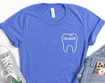 Dentist Custom Shirt, Dentist Personalized Shirt, Tooth Shirt, Dental Assistant Tshirt, Dental Assistant Shirt, Dental Shirt, Dentist Gift