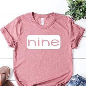 Hello Nine Shirt, 9th Birthday Shirt, Nine Shirt, Nineth Birthday Shirt, 9 years Old Shirt, Girl Nineth Birthday, 9 years old shirt,Kids Tee