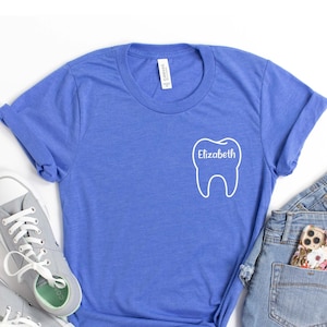 Dentist Custom Shirt, Dentist Personalized Shirt, Tooth Shirt, Dental Assistant Tshirt, Dental Assistant Shirt, Dental Shirt, Dentist Gift