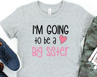 I'm Going To Be a Big Sister Shirt,Big Sister Announcement,I'm Being Promoted To Big Sister Short,big sister t-shirt,big sister gift,Big sis