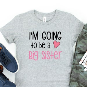 I&#39;m Going To Be a Big Sister Shirt,Big Sister Announcement,I&#39;m Being Promoted To Big Sister Short,big sister t-shirt,big sister gift,Big sis