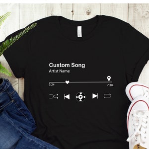 Custom Song Shirt, Custom Artist Shirt, Favorite Song Tee, Play Music Shirt, Song Lover T-shirt, Music Festival Shirt, Music Lover T-shirt