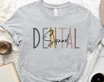 Dental Squad Shirt, Dentist Shirt, Gift for Dentist, Dental Assistant Tee, Dental Team Shirts, Tooth Shirt, Dental Student Shirt,Tooth Shirt