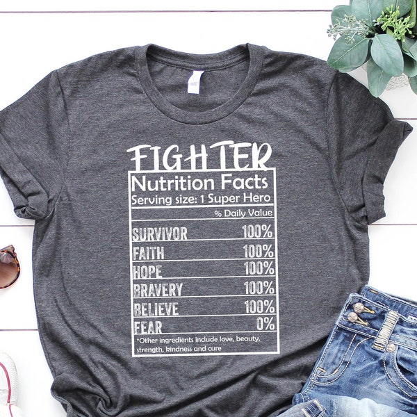 Nutrition Facts, Fighter Shirt, Cancer Fighter Shirt, Funny Cancer Fighter Shirt, Cancer Fighter Gifts, Funny Cancer Chemo Therapy Shirt