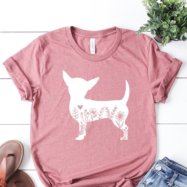 Chihuahua Mom Shirt, Chihuahua Dog Lover Shirt, Chihuahua Dad, Dog mom gift, Dog Lover Shirt, Chihuahua  Tshirt