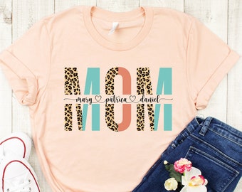 Custom Mom Shirt With Kids Names, Personalized Mom Shirt, Mom Tshirt, Mothers Day Gift, Funny Mom Shirt, New Mom Gift, Custom Kid's Names