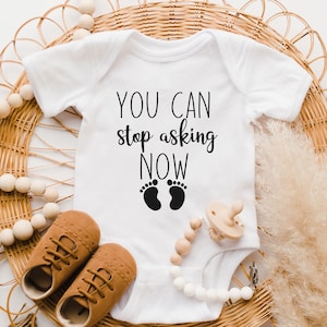 You can stop asking now Onesie®, Baby Onesie®, Baby Bodysuit, Baby Shower Gift, Grandparent Baby Announcement Onesie®, Pregnancy Announce