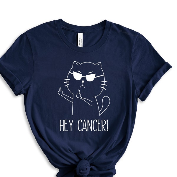 Hey Cancer F U, Cat Middle Finger Shirt, Fuck Cancer, Funny Cancer Shirt,  Funny Chemo Gift, Cancer Survivor Gift,Cat Middle Finger Shirt