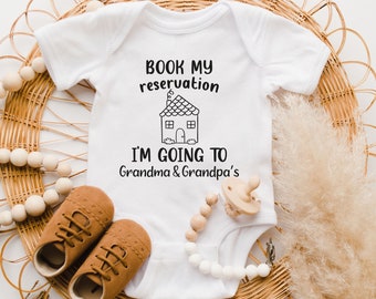 Book My Reservation, I'm Going to Grandma Grandpa, Baby Onesie®, Grandma Onesie®, Newborn Onesie®, Grandpa onsie®, Pregnancy Announcement