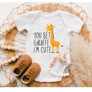 You Bet Giraffe I&#39;m Cute Baby Onesie®, Giraffe Baby Onesie®, Baby Bodysuit, Giraffe Baby Clothes, Cute Baby Onesie®,  Funny Animal Onesie®