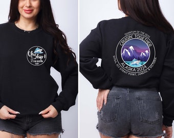 Custom Alaska Cruise Sweatshirt, Alaska Cruise Sweatshirt, Front Back Custom Family Cruise Sweatshirt, Family Matching Cruise Sweatshirt
