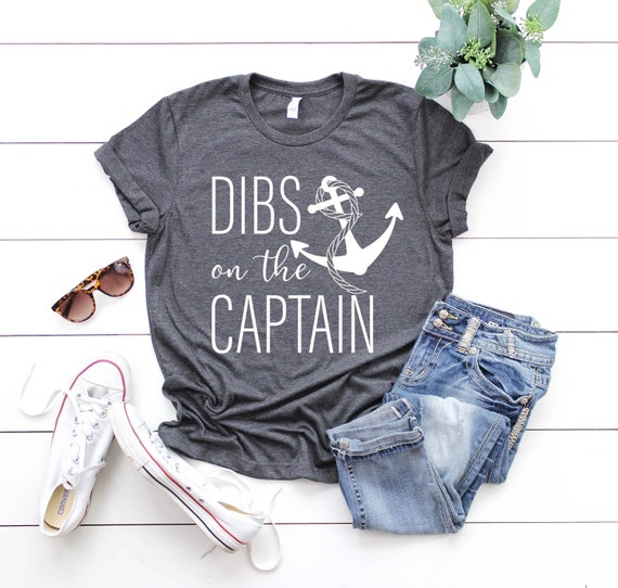 Dibs on the Captain Shirt, Funny Captain Shirt, Captain Shirt, Funny Lake Shirt, Boat captain gift, Captain wife shirt, Captain Gift