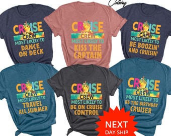 Funny 150 Quotes Cruise Crew Shirt, Most Likely To Cruise Tee, Most Likely To Matching Cruise Tshirts, Birthday Cruise Vacation Outfit